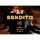 Lost Kydz & TKL & Le Xhat Kyd & Nars On The Hood - Ay Bendito (feat. Nars On The Hood)