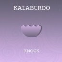 Kalaburdo - Knock