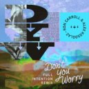 Ron Carroll & Alex Kosoglaz - Don't You Worry