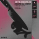 Maya Jane Coles - Would You Kill (4 Me)?