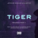 Jerome Isma-Ae, Alastor - Tiger