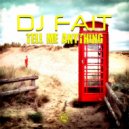 DJ Fait - Tell Me Anything
