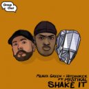 Meaux Green & Hitchhiker feat. Mystikal - Shake It