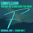 Longflexion - You are my stars over the night