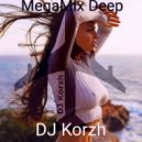 DJ Korzh - MegaMix 32 Deep Techno