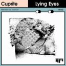 Cuprite - Lying Eyes