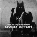 Dash Groove & Kubi & Maaker - Over Bitch