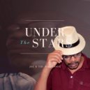 Joe B The Professor - Under The Stars ()