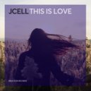 JCELL - This Is Love (Radio Mix)