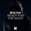 Solon - Ready for the Night