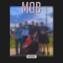 DAN1$ & TRIPPL X - Mob