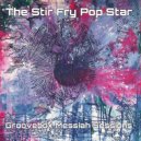 The Stir Fry Pop Star - In Silence