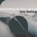 Unterberg & John Grand - This Feeling