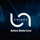 Anton Stelsi - U-Night Show #149