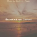Restaurant Jazz Classics - Backdrop for Sleeping - Spectacular Piano