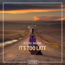 Stefre Roland - It's Too Late