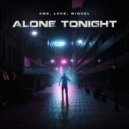 EME, Lvck, WIQUEL - Alone Tonight