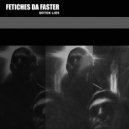 Fetiches Da Faster - Datos Incorrectos (Original Mix)