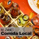 M. Zahk - Comida Local