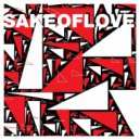 Aus Aus - Sake Of Love
