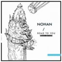 Nohan - Road To You