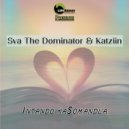 Sva The Dominator & Katziin - Intando kaSomandla
