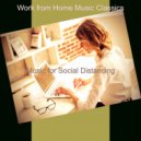 Work from Home Music Classics - Moods for WFH - Smooth Jazz Quartet