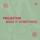 Project89 - Let Us Dance