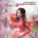 Sync Diversity - The World\'s First Fragrance (Original Mix)