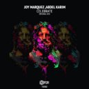 Joy Marquez & Abdel Karim - Celebrate