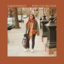 Sarah Dooley - When You\'re Gone (Original Mix)