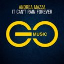 Andrea Mazza - It Can't Rain Forever