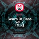 gmbn - Gears Of Bass vol.2