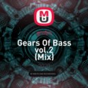 gmbn - Gears Of Bass vol.2 ()