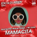 Black Eyed Peas & Ozuna, J Rey Soul - Mamacita (Edo & Dj Arsen Radio Edit)