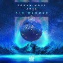 Equanimous & Ahee - Air Bender