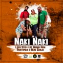 Lady Step & Horny Man & Panty Man & Nene Ganja - Naki Naki (feat. Horny Man, Panty Man & Nene Ganja)