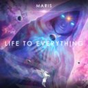 Maris - Life To Everything