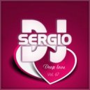 Dj Sergio - Deep Love Vol. 67