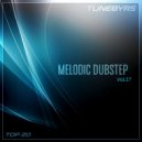 TUNEBYRS - Melodic Dubstep Vol.17 ()