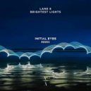 Lane 8 - Brightest Lights