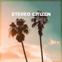 Stereo Citizen - Coconut Trees