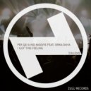Per QX & Kid Massive ft. Sikka Daha - Got This Feelin'