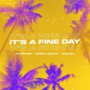 DJ DimixeR,Serge Legran,MURANA - It's a Fine Day