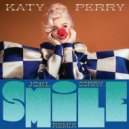 Katy Perry - Smile
