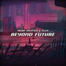 Head Splitter - Beyond Future (feat. EG19)