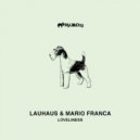 Lauhaus, Mario Franca - Loveliness
