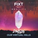 DEADLIFE - Our Virtual Hills