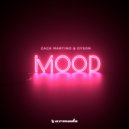 Zack Martino - Mood (feat. Dyson)