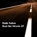 Dudu Nahas & Mr Gil - Beat The Streets